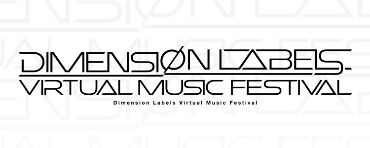Dimension Labels Virtual Music Festival
